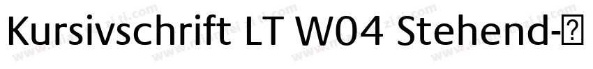 Kursivschrift LT W04 Stehend字体转换